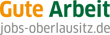 Gute Arbeit Jobs Oberlausitz